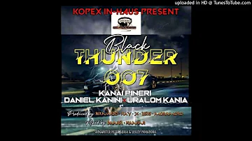 Black Thunder 007_(2021 Official Audio)_Kanai Pineri x Daniel Kanini x Ularom Kania