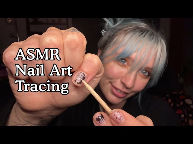 Slow Nail Tracing For Relaxation 💅 (ASMR)