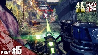 #15【FPS】弟者の「Prey」【2BRO.】