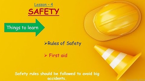Grade 2- EVS lesson 4 - Safety