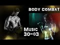 ※音楽のみ！《Music》【BODY COMBAT 30 Track 3】～ Les Mills / レスミルズ ＠ ボディコンバット ～