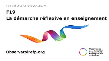 F19   La démarche réflexive en enseignement