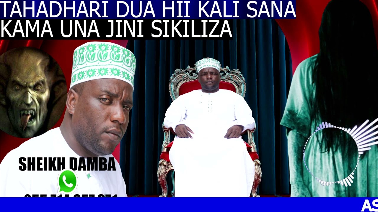 TAHADHARI DUA HII KALI SANA KAMA UNA JINI SIKILIZA