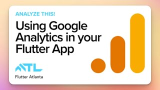 Analyze This! Using Google Analytics in your Flutter App