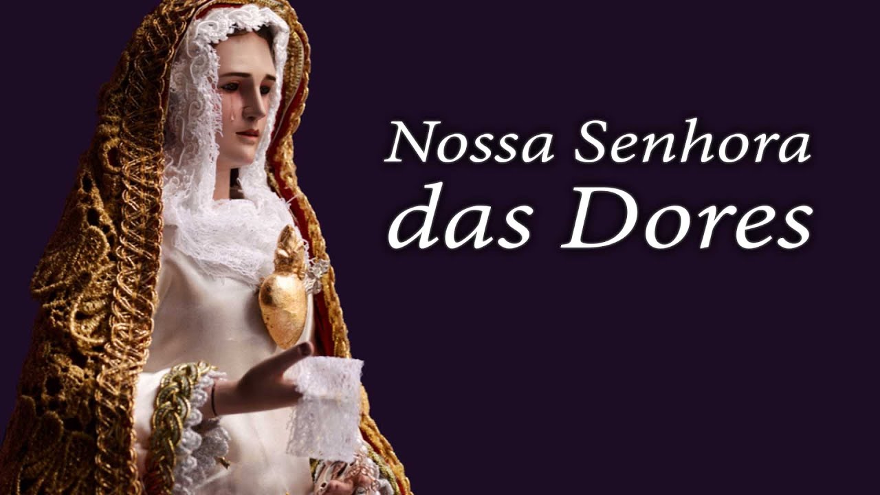 Resultado de imagem para nossa senhora das dores