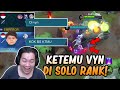 Ketemu VYN Lagi Solo Rank, Bukannya Ngegendong Tapi Malah Ngetrol! - Mobile Legends