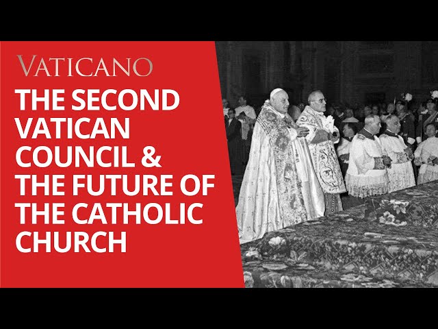 The Second Vatican Council