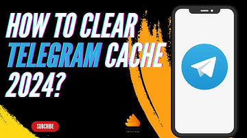 How to Clear Telegram Cache 2024?