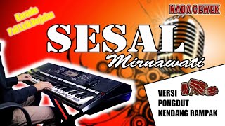 Sesal - Mirnawati | KARAOKE VERSI PONGDUT KENDANG RAMPAK | NADA CEWEK | ALINSTA STUDIO