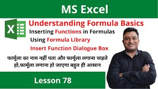 Inserting Functions in Formula using Insert function dialogue box.|Formula Tab and Function Library