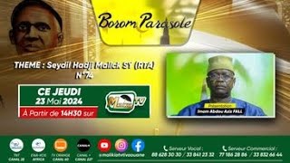 🔴[DIRECT] Part 1e - BOROM PARASOL BI N°74 THÈME SEYDIL HADJ MALICK (RTA) l JEUDI 24 MAI 2024