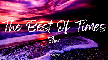 Styx - The Best Of Times (Lyrics)