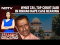 What CBI, Supreme Court Said In Unnao Rape Case Hearing: "We're Answerable To Survivor"