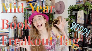 Mid-Year Book Freakout Tag 2022