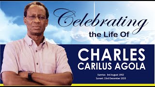 In Loving Memory of Charles Agola || 1952~2025