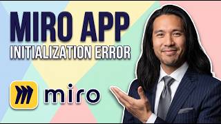 Fix Miro App Initialization Error (Easy Guide)