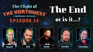 Flight of the Northwest - Episode 12