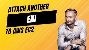 Adding a Second Network Interface to AWS EC2 Instance