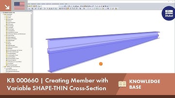 KB 000660 | Creating Member with Variable SHAPE-THIN Cross-Section