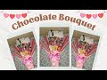 Chocolate Bouquet Tutorial For Beginners