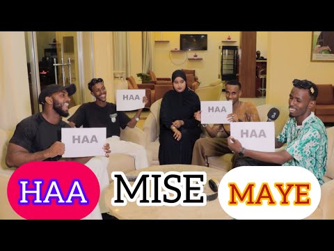 HAA MISE MAYA WIXI KUSO MAREEY WAX KASHEEK