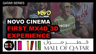 EP1 | FIRST MX4D 3D EXPERIENCE in NOVO CINEMA, Mall of Qatar