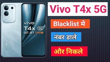 Vivo T4x 5G blacklist setting | Vivo T4x 5G Blacklist Me Kaise Dale blacklist me se Number ko nikale