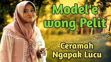 Modele Wong Pelit Ceramah Ngapak Lucu Ustadzah Mumpuni Handayayekti Terbaru