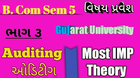 B. Com Sem | Auditing (Gujarati) | Lecture 3 | Part 1|Gsssb| Account |