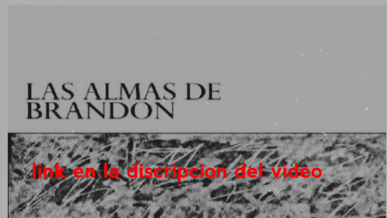 DESCARGAR LAS ALMAS DE BRANDON -CÉSAR NDJOCU - PDF - YouTube