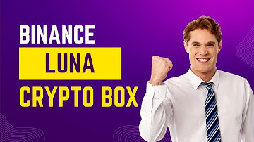 Binance Luna Classic Free Crypto Box Code 2023