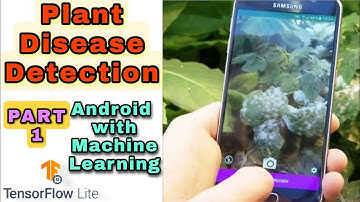 Plant Disease Detection Project | Android Development with Machine Learning | PART 1