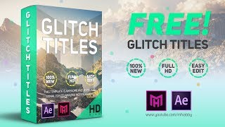 Glitch Titles Pack Free Download And How To Use Them On Adobe After Effects CC Glitch Titles Pack Free Download And How To Use Them On Adobe After Effects CC