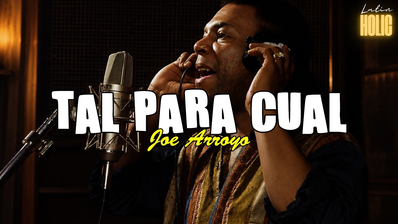 Joe Arroyo - Tal Para Cual (Letra)