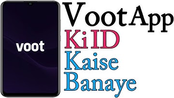 Voot App Ki ID Kaise Banaye | How To Create Voot account | Voot App Ki ID Kaise Banaen | Voot App ID