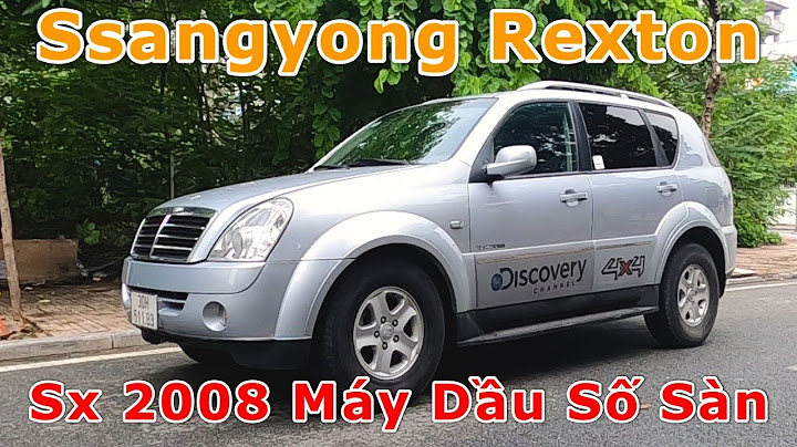 Đánh giá xe ssangyong rexton 2008 năm 2024