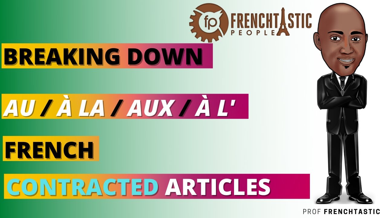 [CH 13- L2] French contracted article [à + le/la/les]
