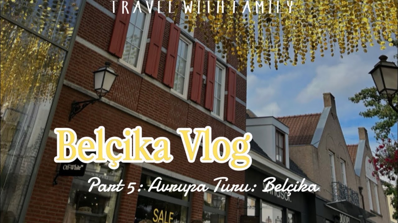 ARABAYLA AVRUPA+BELÇİKA VLOG|| Part 5: Belçika Kamp-Roermond✨✨🛍️