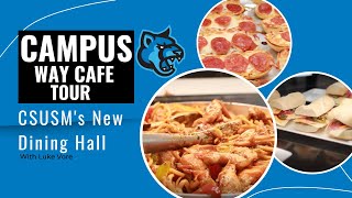 Csusm Campus Way Cafe Tour