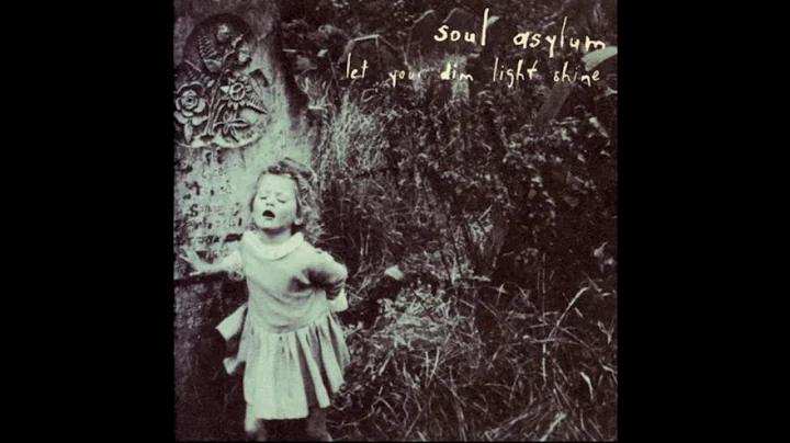 Soul Asylum – Just Like Anyone