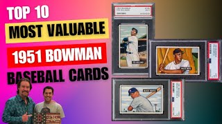 Top 10 Most Valuable 1951 Bowman Baseball Cards