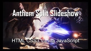 Part 2 - Building An Anthem Split Slideshow with Vanilla JavaScript
