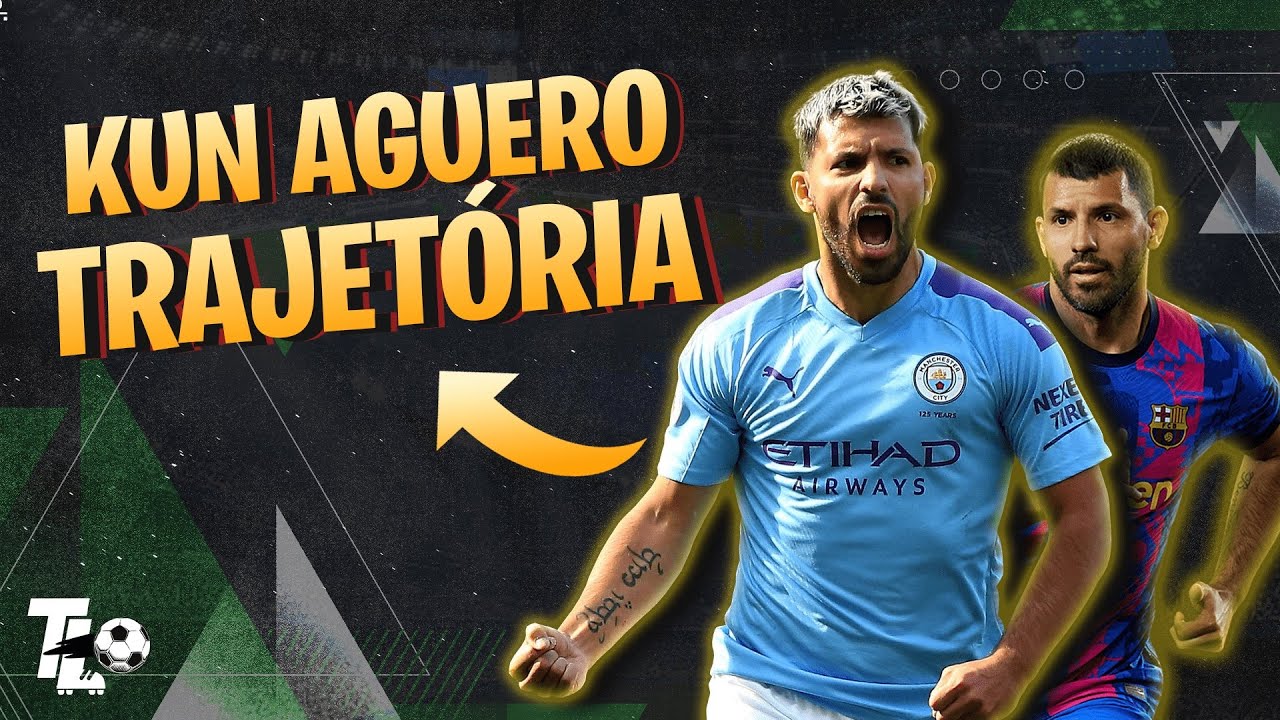 GOLS E TRAJETORIA DA CARREIRA DE KUN AGUERO