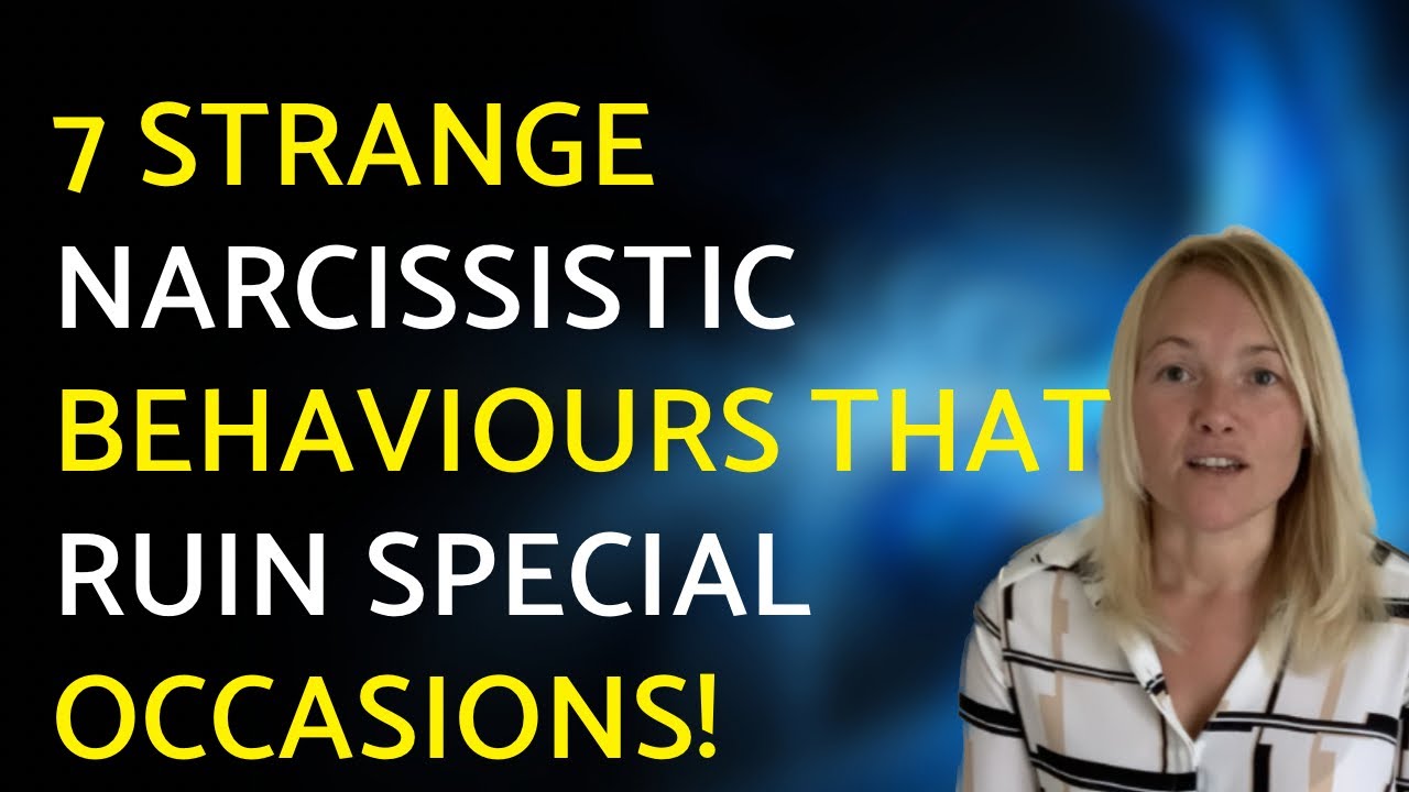 7 Strange Things Narcissists Do on Special Occasions – Recognise Their ...