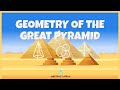 Geometry of The Great Pyramid || The Mathematics Of Pyramids Of Egypt