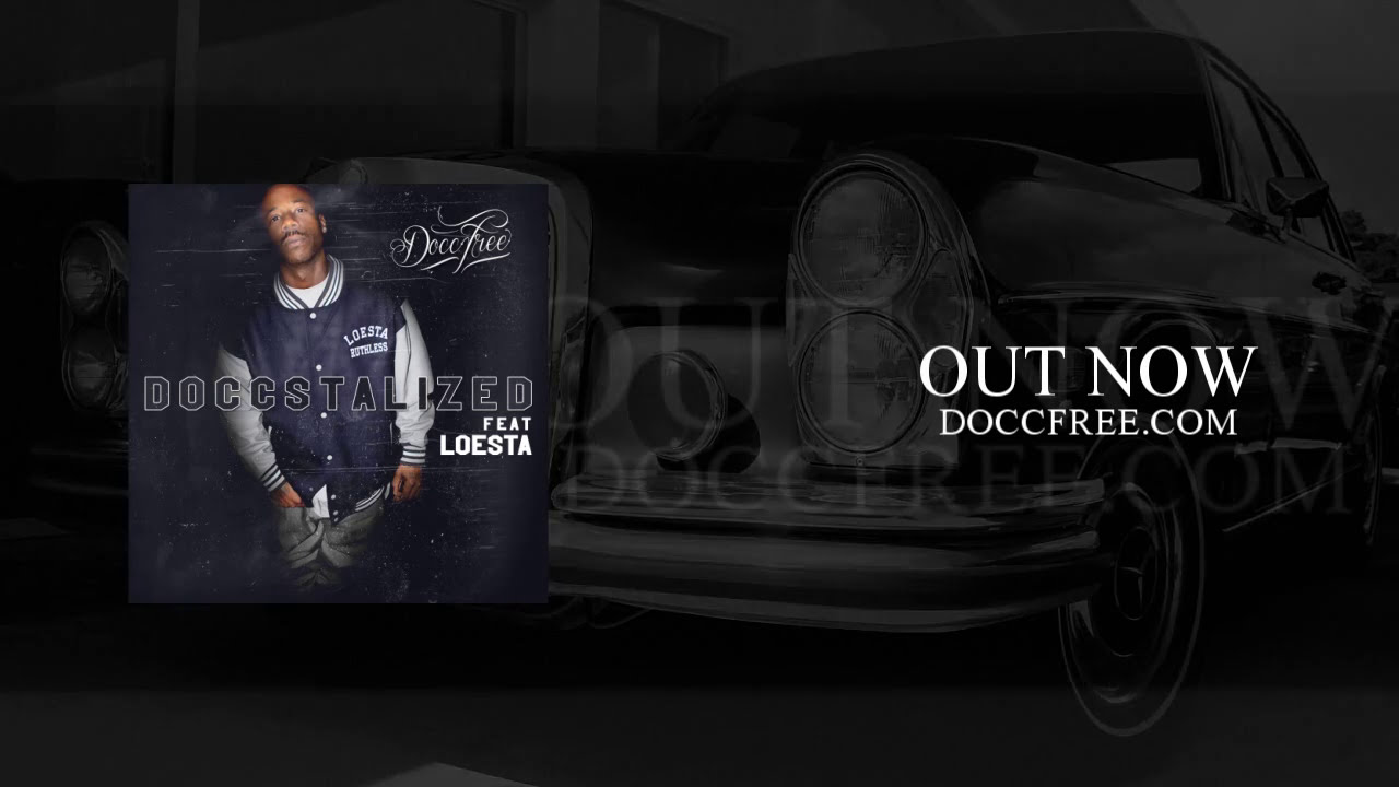 Docc Free - Doccstalized (feat Loesta) - YouTube