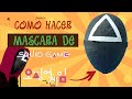 Como hacer máscara de el juego de calamar/how to make squid game mask/Del juego del calamar