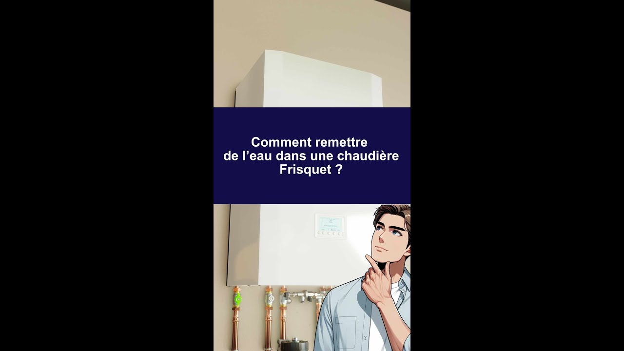 Comment remettre de l’eau dans une chaudière Frisquet ? YouTube — free download