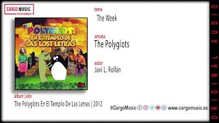 The Polyglots - The Week (The Polyglots en el Templo de las Lost Letras 2012) [official audio+letra]