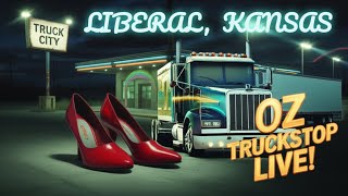 LIVE from the Wizard of Oz land of Liberal, Kansas truckstop watch party 7/15/25
